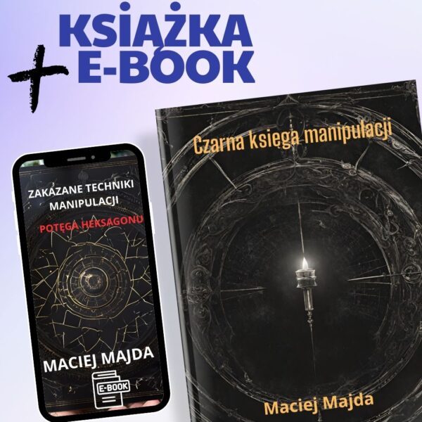 Zestaw: książka "Czarna księga manipulacji" + e-book "Zakazane techniki manipulacji"